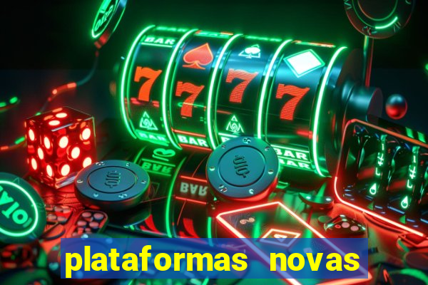 plataformas novas da bet